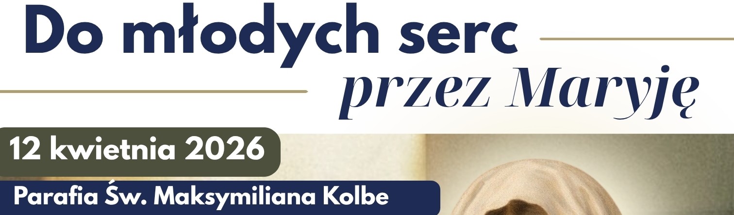 Do Młodych Serc przez Maryje- zaproszenie